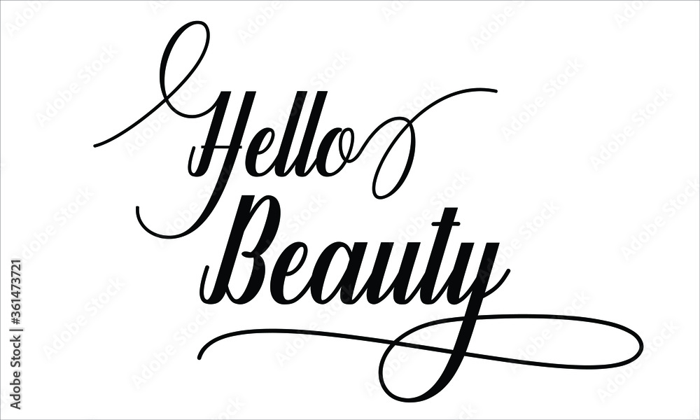 Hello Beauty Calligraphic Cursive Typographic Text on White Background