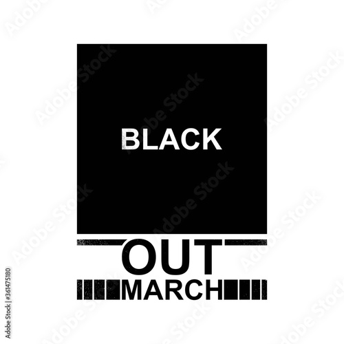 Black Out March. Design of Protest Banner.