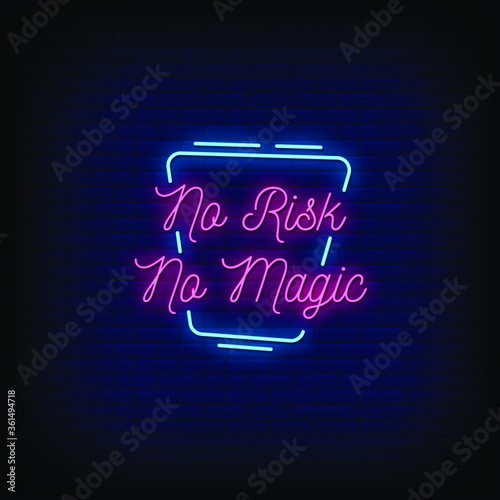 No Risk No Magic Neon Signs Style Text vector
