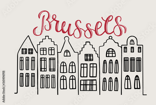 Vector illustration of word Brussels with flemish houses for souvenir products, icon or emblem, screensaver for site, article and advertising. Hand drawn lettering