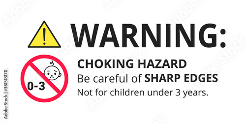 Choking hazard forbidden sign sticker not suitable for children under 3 years isolated on white background vector illustration. Warning triangle, sharp edges and small parts danger.