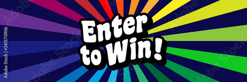 Enter to win !	