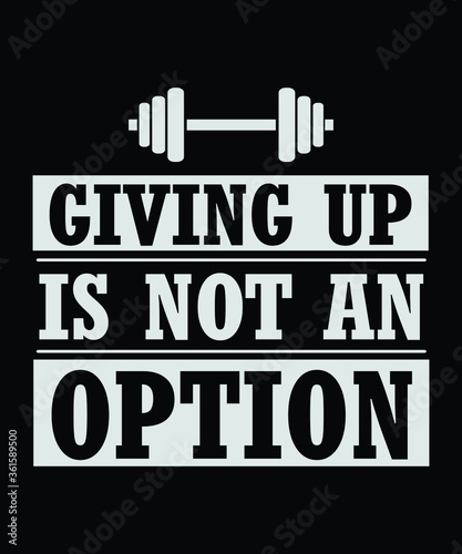 Ladies Fitness T-shirt "Giving Up Is Not An Option".