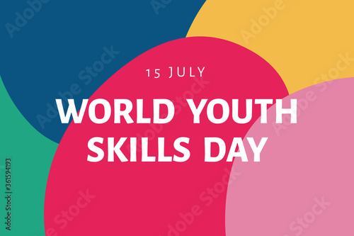 World Youth Skills Day. July 15. Poster, banner, card. Vector illustration