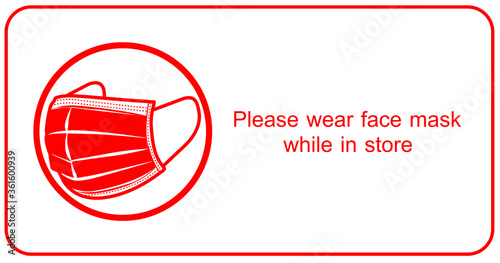 Wear face mask notice. Wear face mask symbol and safety sign vector. please wear face mask while in store
