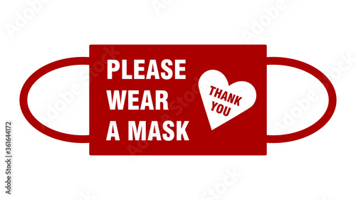 Please Wear a Mask Thank You Warning Sign with a Face Mask Shape and Heart Symbol. Vector Image.