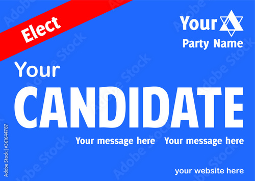 Political campaign lawn sign template for elections politicians candidate customize promotional banner flyer vector illustration EPS
