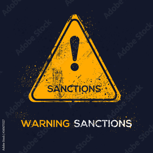 Warning sign (sanctions), vector illustration.