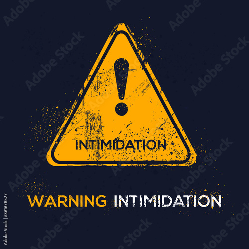 Warning sign (intimidation), vector illustration.
