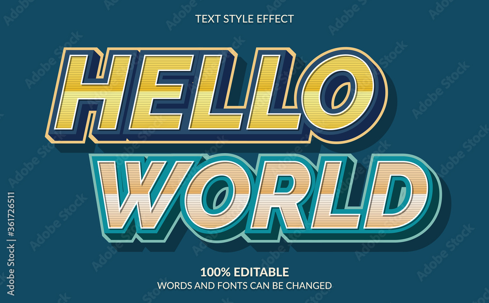 Editable Text Effect, Hello World Text Style