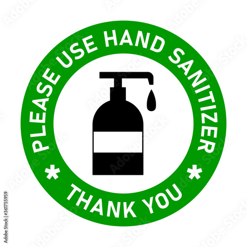 Please Use Hand Sanitizer Thank You Round Hygiene Warning Adhesive Sticker or Badge Icon. Vector Image.