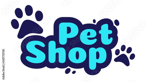 Pet shop logo design template. Store with goods and accessories for animals label. Lettering with paws signboard. Zoo shop emblem banner isolated on white background vector illustration