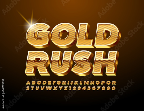 Vector chic sign Gold Rush. 3D textured Font. Luxury shiny Alphabet Letters and Numbers