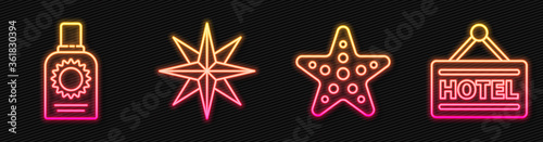 Set line Starfish, Sunscreen spray bottle, Wind rose and Signboard with text Hotel. Glowing neon icon. Vector.