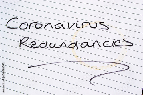    Coronavirus Redundancies    written on lined paper