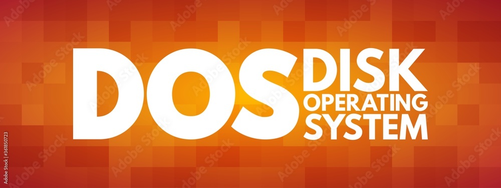 DOS - Disk Operating System acronym, technology concept background