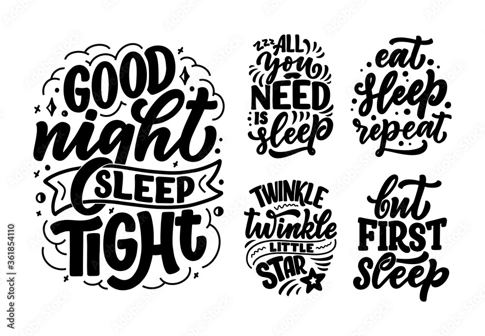 Set with lettering slogan about sleep and good night. Design for graphic, prints, poster, card, sticker and other creative uses. Vector