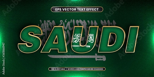 Editable text effect - saudi arabia with its national country flag