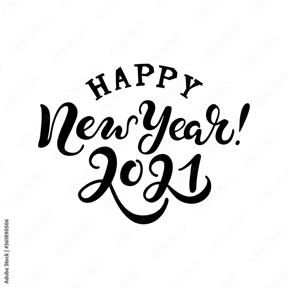 Happy 2021 New Year card. Hand drawn lettering on white background. Vector illustration EPS 10 file.