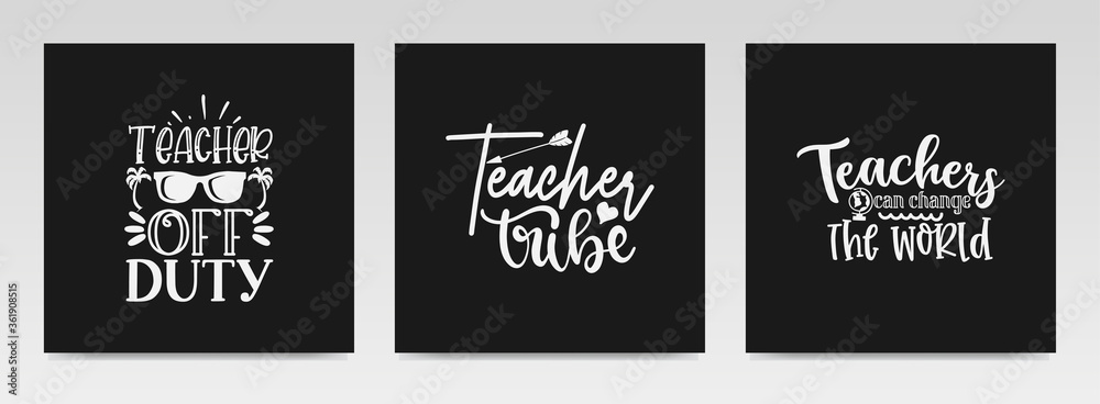 Teacher quotes letter typography set illustration. Teacher quotes letter typography set illustration.