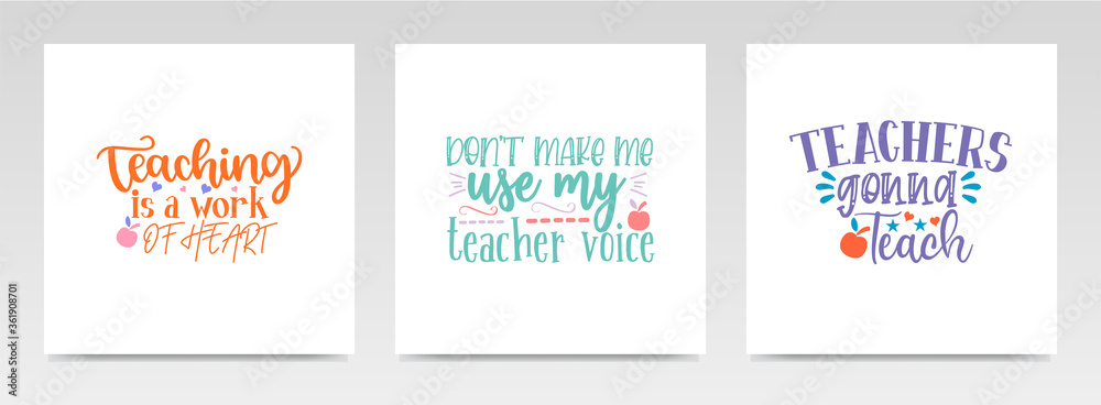 Teacher quotes letter typography set illustration.