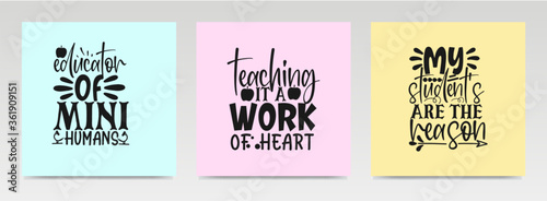 Teacher quotes letter typography set illustration.