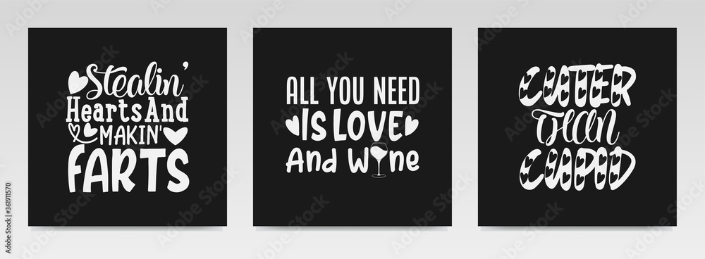 Valentine quotes letter typography set illustration. Valentine quotes letter typography set illustration.