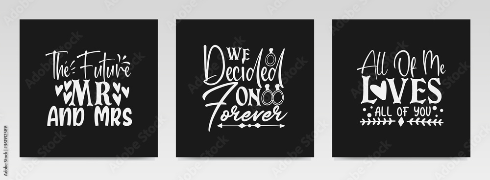 Fototapeta premium Wedding quotes letter typography set illustration.