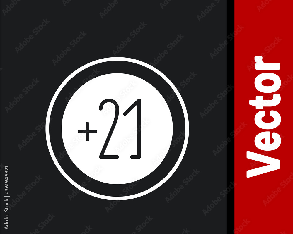 White Alcohol 21 plus icon isolated on black background. Prohibiting alcohol beverages. Vector Illustration. White Alcohol 21 plus icon isolated on black background. Prohibiting alcohol beverages. Vector Illustration.