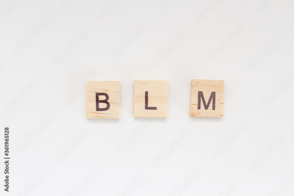 BLM Inscription made of wooden blocks. Black Lives Matter protest BLM Inscription made of wooden blocks. Black Lives Matter protest