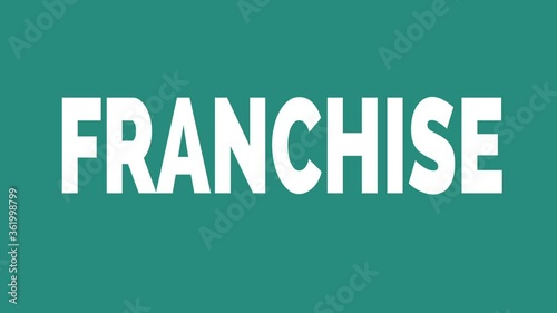 Franchise animated words. Kinetic typography.