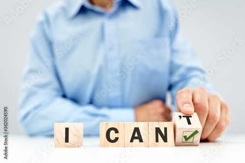 I can do it businessman motivation concept change from can't photo