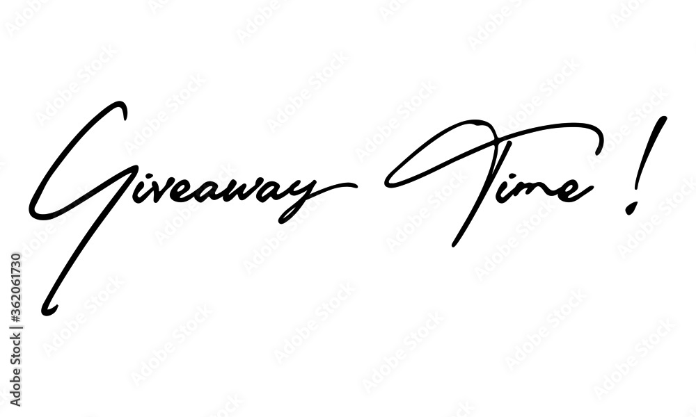 Giveaway Time ! Handwritten Font Calligraphy Black Color Text 
on White Background