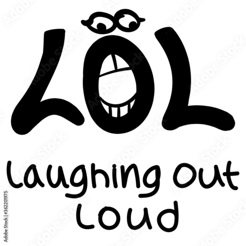 Vector reduction lettering: LOL. Transcript of the phrase: laughing out loud.