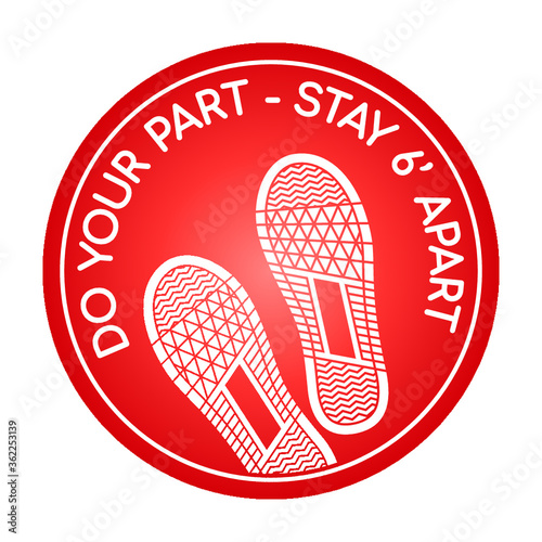 Floor graphic for retail stores and restaurants - social distancing compliance, do your part stay 6' apart