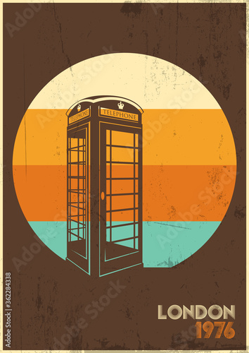 London 1976 Tourists Poster Stylization, Phone Booth, Vintage Colors, Grunge Texture Pattern, Brittish Capital's Attraction