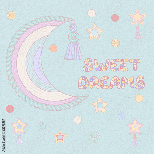 Sweet dreams wish for baby text Colorfully moon. Positive, cute card, poster, banner, logo.