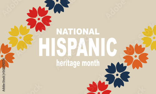 Hispanic Heritage Month background. Poster, card, banner