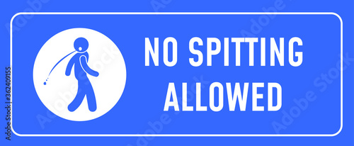 NO SPITTING ALLOWED DO NOT SPIT RESTRICTED PROHIBITED NOTICE WARNING SIGN KEEP AREA CLEAN VECTOR ILLUSTRATION EPS