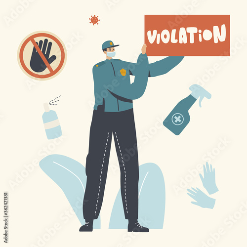 Quarantine Control and Penalty Concept. Police Officer Character in Medical Mask Fine People who Violate Curfew, Isolation Regime, Policeman Warn during Covid19 Pandemic. Linear Vector Illustration