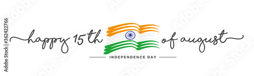 Happy 15th of august Independence day handwritten typography text India abstract wavy flag white background banner