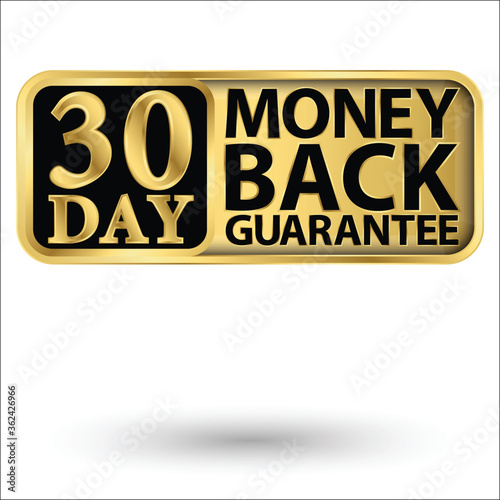 30 day money back guarantee golden label, vector illustration