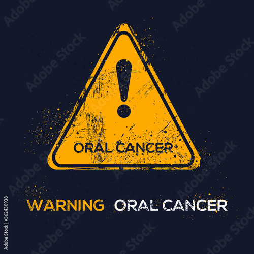 Warning sign (oral cancer), vector illustration. photo