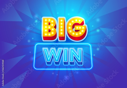 Big Win Banner for Gambling Games or Online Casino. Winner Greeting Poster, Fortune and Victory Celebration. Creative Typography on Blue Background with Neon Lights, Billboard. Vector Illustration