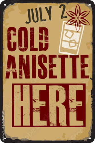 Old vintage sign Anisette Day