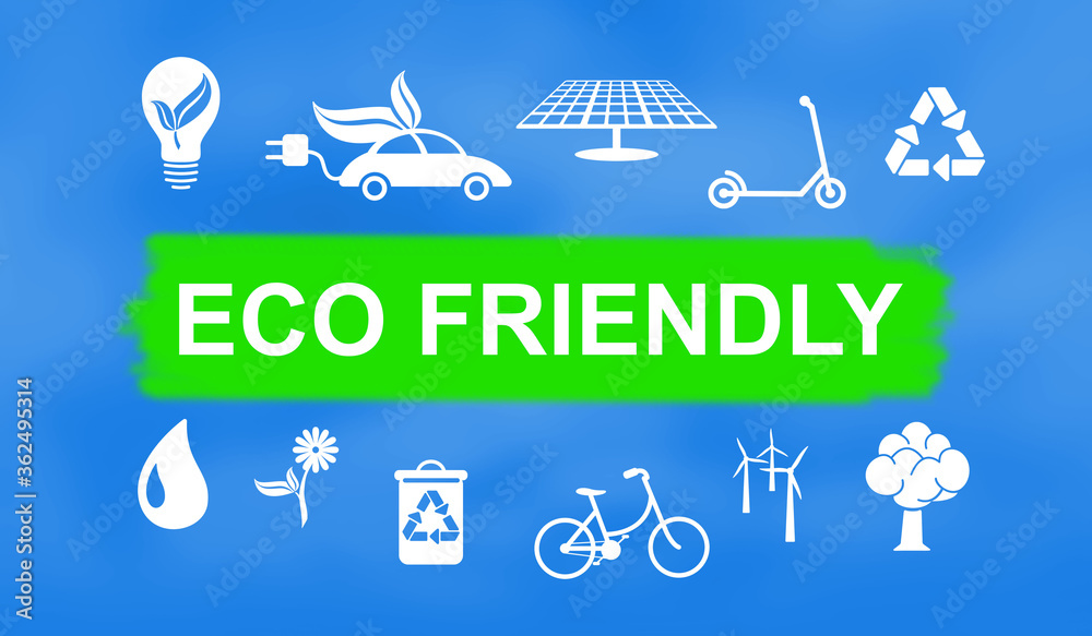Concept of eco friendly