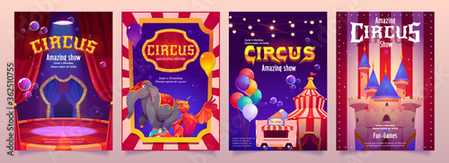 Carnival funfair flyers. Circus performance posters with elephant on ball, tent and food cart. Vector cartoon set of festival flyers with illustration of circus stage, balloons and magic castle