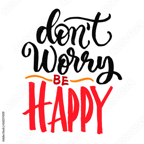 Dont worry be happy
