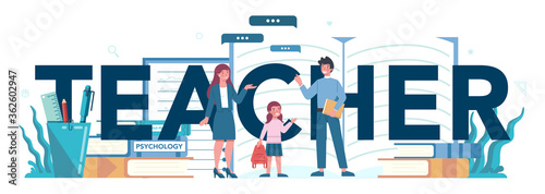 Teacher typographic header concept. Profesor standing in front of the