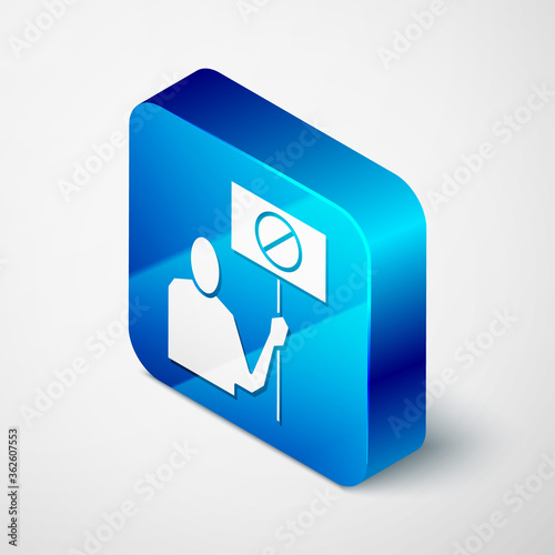 Isometric Nature saving protest icon isolated on grey background. Earth planet protection, environmental issues demonstration. Blue square button. Vector Illustration.